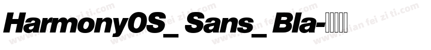 Harmony0S_ Sans_ Bla字体转换